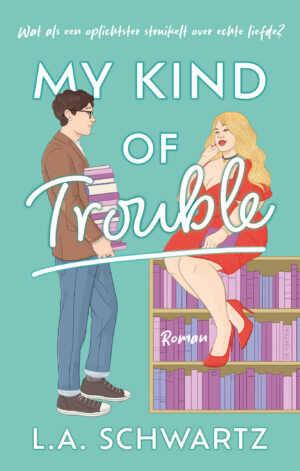 My Kind of Trouble (NL)