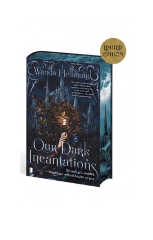 Our Dark Incantations (NL Limited Edition)
