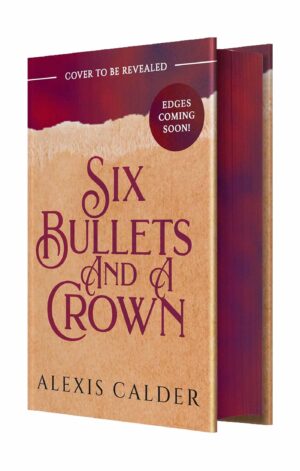 Six Bullets and a Crown (Deluxe Limited Edition)