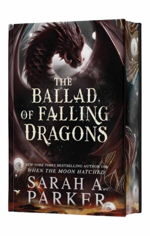 The Ballad of Falling Dragons (Deluxe Limited Edition)