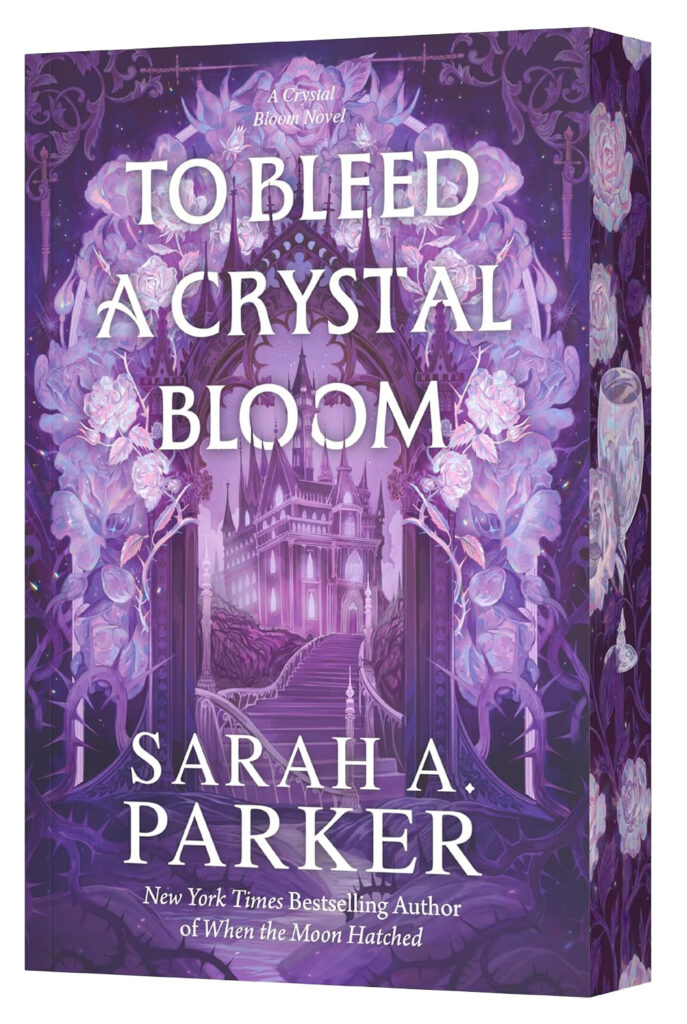 To Bleed a Crystal Bloom (Deluxe Paperback Edition)