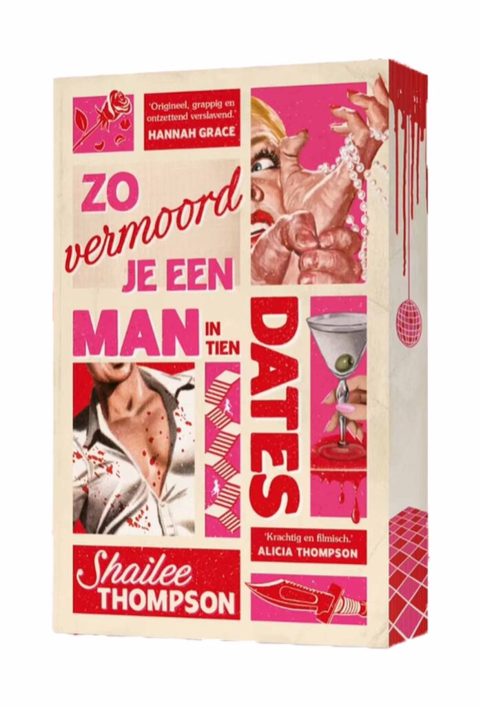 Zo vermoord je een man in tien dates (NL Limited Edition)