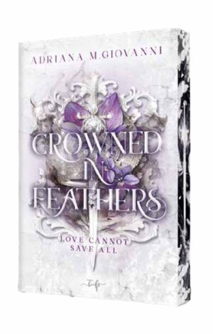 Crowned in Feathers (Limited Edition)