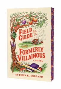 Field Guide for the Formerly Villainous (Deluxe Edition)