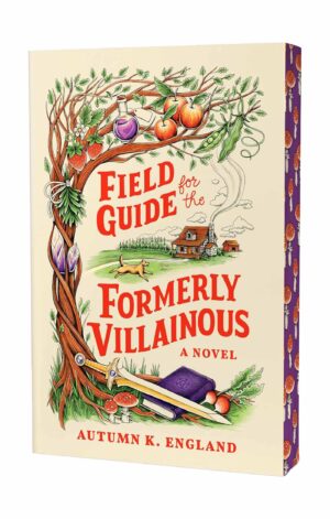 Field Guide for the Formerly Villainous (Deluxe Edition)