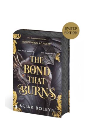 The Bond That Burns (NL Limited Edition)
