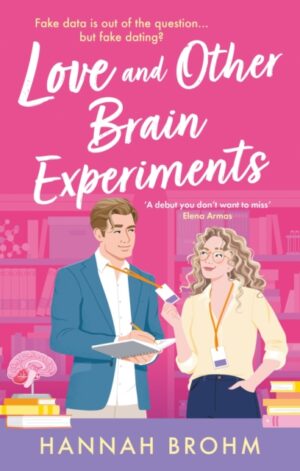 Love and Other Brain Experiments