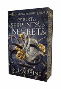Court of Serpents and Secrets (US Deluxe Edition)