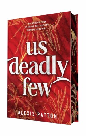 Us Deadly Few (Deluxe Edition)