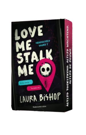 Love me stalk me (NL Limited Edition)