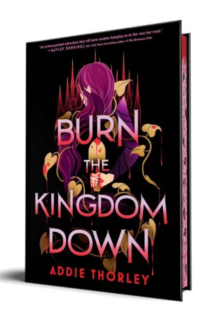 Burn the kingdom down