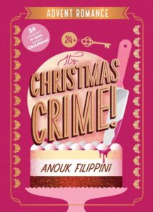 It's Christmas Crime! (Christmas Advent Edition)