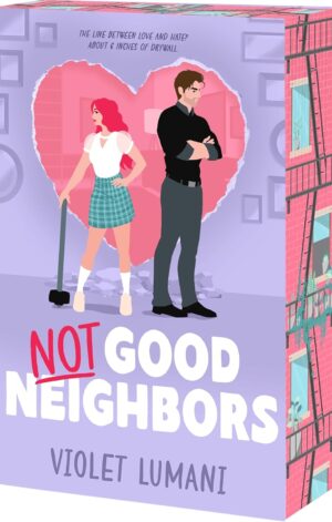 Not Good Neighbors (Limited Edition)