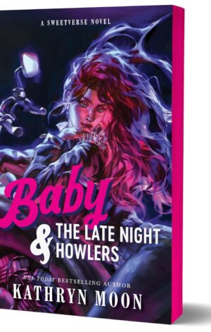 Baby & the Late Night Howlers (Deluxe Edition)