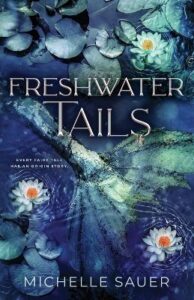 Freshwater Tails