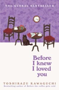 Before I Knew I Loved You (paperback) - 9781035046300