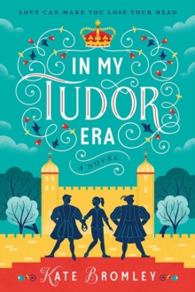 In My Tudor Era - 9780008809225