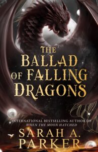 The Ballad of Falling Dragons - 9780008710330