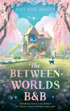 The Between-Worlds B&B - 9780008793890