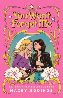 You Won't Forget Me
