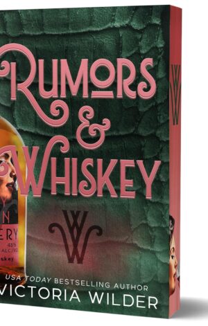 Rumors & Whiskey (Deluxe Edition)