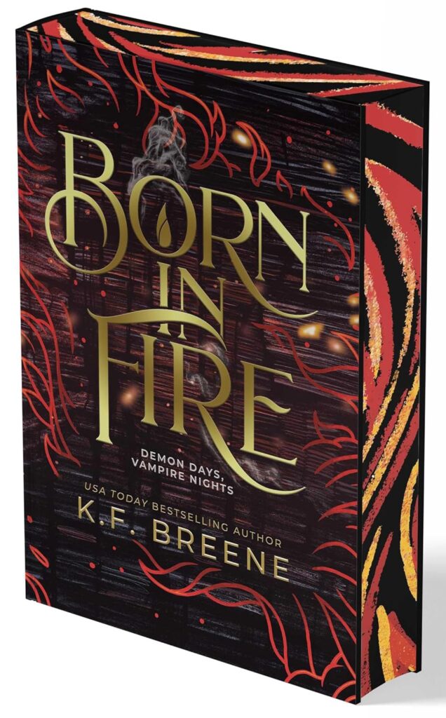 Born in Fire (Deluxe Edition)