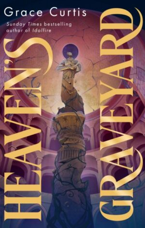 Heaven's Graveyard - 9781399730679