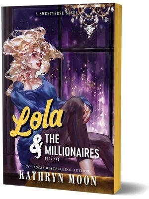 Lola & the Millionaires: Part One (Deluxe Edition) - 9781464297854
