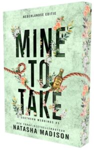 Mine to take (NL Limited Edition)