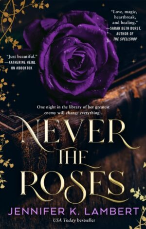 Never the Roses - 9781035075027