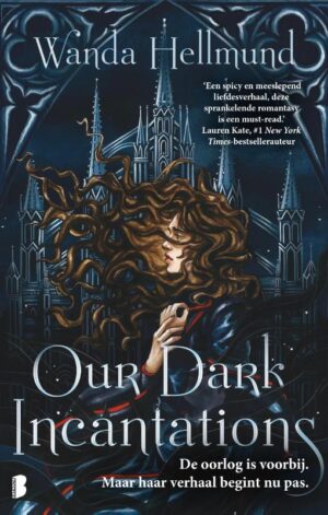 Our Dark Incantations (NL Limited Edition)