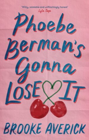Phoebe Berman's Gonna Lose It - 9781035437474