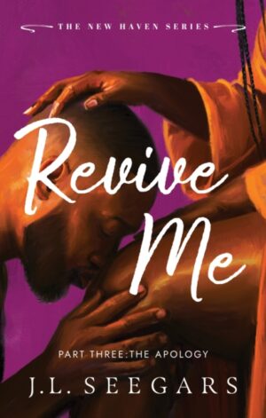 Revive Me: Part Three: The Apology - 9781464267581