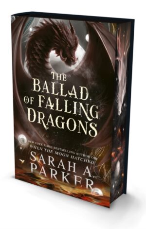 The Ballad of Falling Dragons - 9780008806699