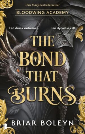 The Bond That Burns (NL Limited Edition)