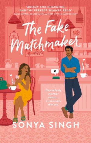 The Fake Matchmaker - 9781398510548