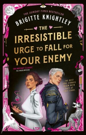 The Irresistible Urge to Fall For Your Enemy - 9780356524757