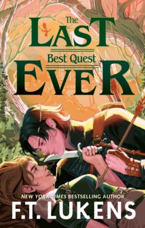 The Last Best Quest Ever - 9781398547322