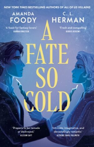 A Fate So Cold - 9781399612173