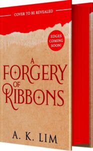 A Forgery of Ribbons (Deluxe Limited Edition) - 9781682818282