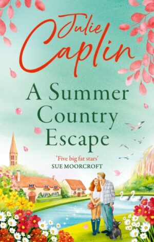 A Summer Country Escape - 9780008802912
