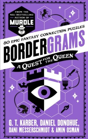 Bordergrams: A Quest for the Queen - 9781805226161