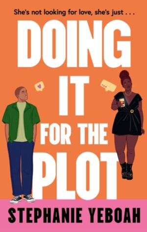 Doing it for the Plot - 9781398721951