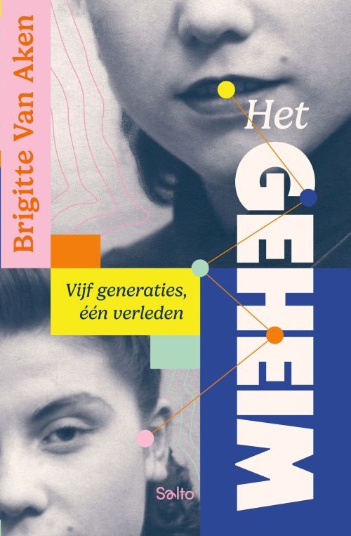 Het geheim. Vijf generaties