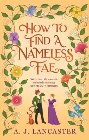How To Find A Nameless Fae - 9781037409509