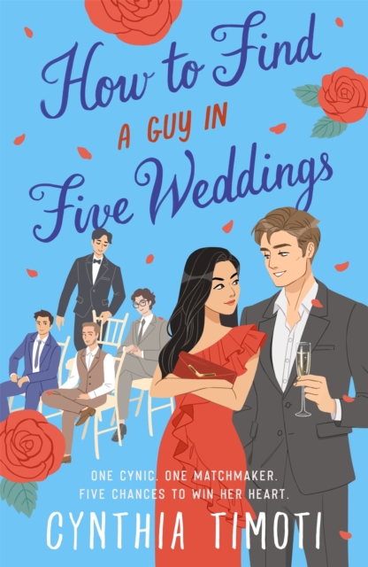 How to Find a Guy in Five Weddings - 9781250343482