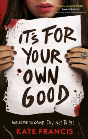 It's For Your Own Good - 9781836048404