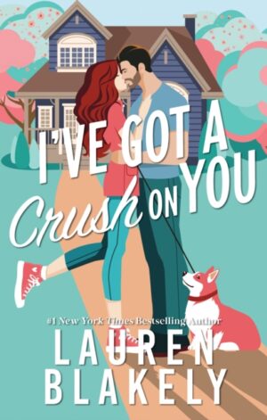 I've Got a Crush on You - 9781464257803