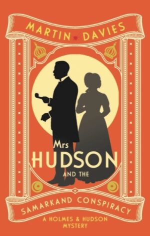 Mrs Hudson and the Samarkand Conspiracy - 9780749033767