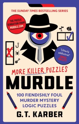 Murdle: More Killer Puzzles - 9781800818057
